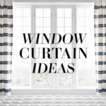 Window Curtain Ideas